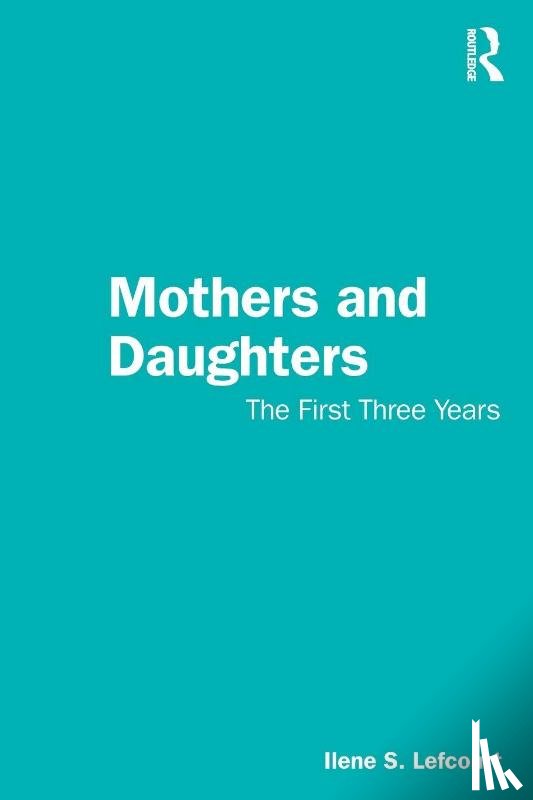Lefcourt, Ilene S. - Mothers and Daughters