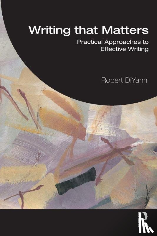 DiYanni, Robert - Writing that Matters