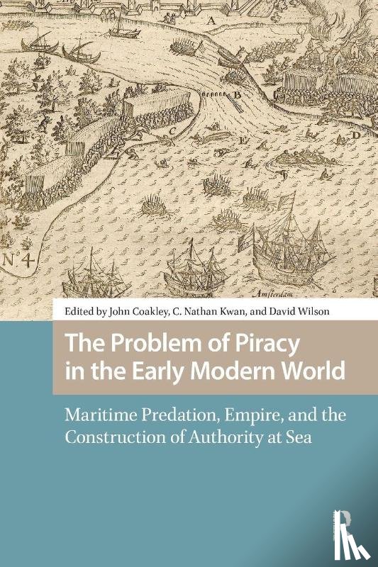  - The Problem of Piracy in the Early Modern World