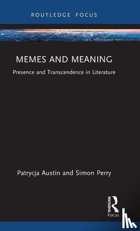 Austin, Patrycja, Perry, Simon - Memes and Meaning