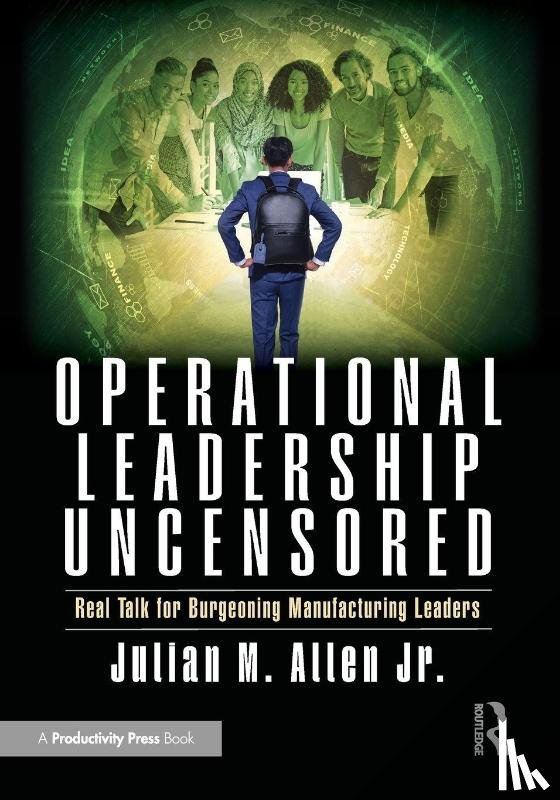 Allen Jr., Julian M. - Operational Leadership Uncensored