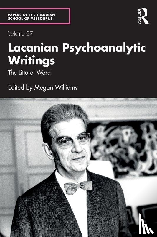  - Lacanian Psychoanalytic Writings