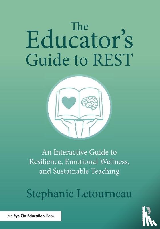 Letourneau, Stephanie - The Educator's Guide to REST