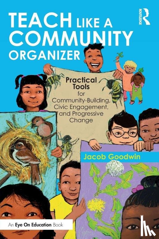 Goodwin, Jacob - Teach Like a Community Organizer