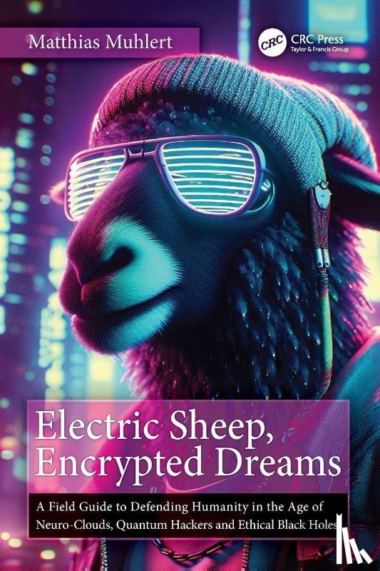 Muhlert, Matthias - Electric Sheep, Encrypted Dreams