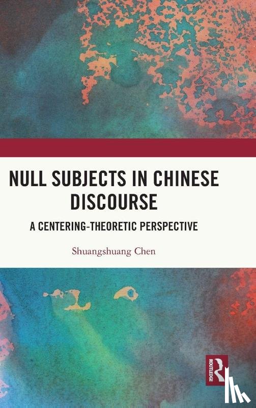 Chen, Shuangshuang - Null Subjects in Chinese Discourse