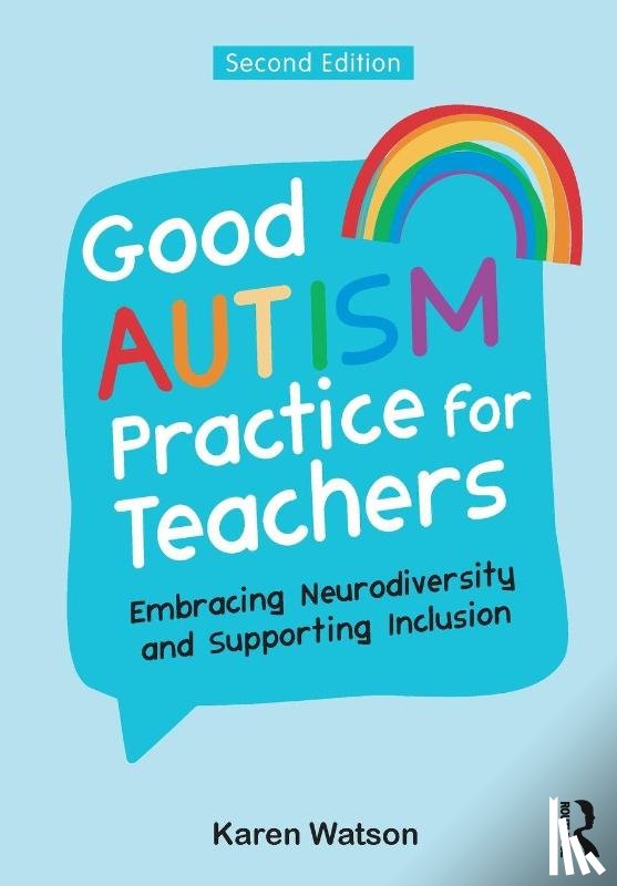 Watson, Karen - Good Autism Practice for Teachers