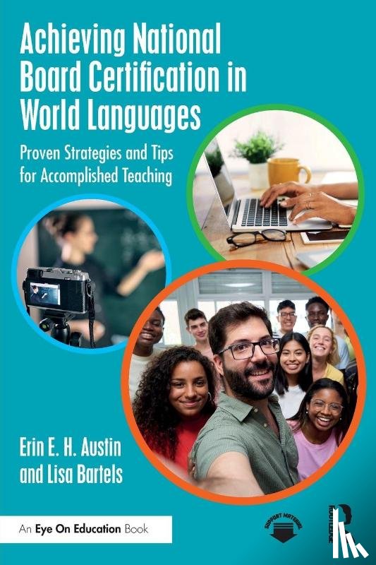 Austin, Erin E. H., Bartels, Lisa - Achieving National Board Certification in World Languages