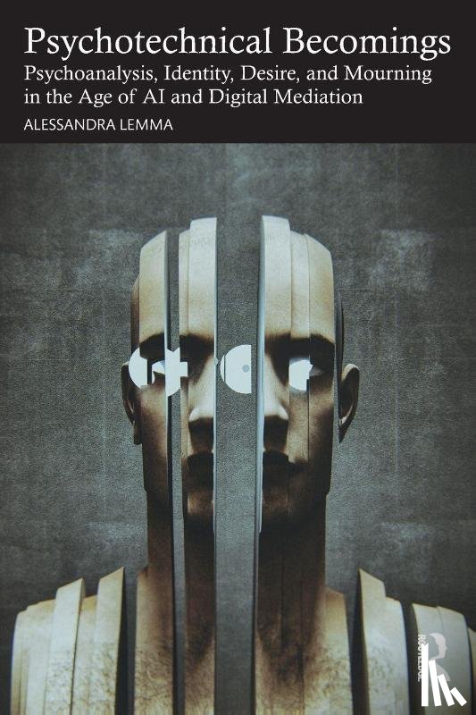Lemma, Alessandra - Psychotechnical Becomings