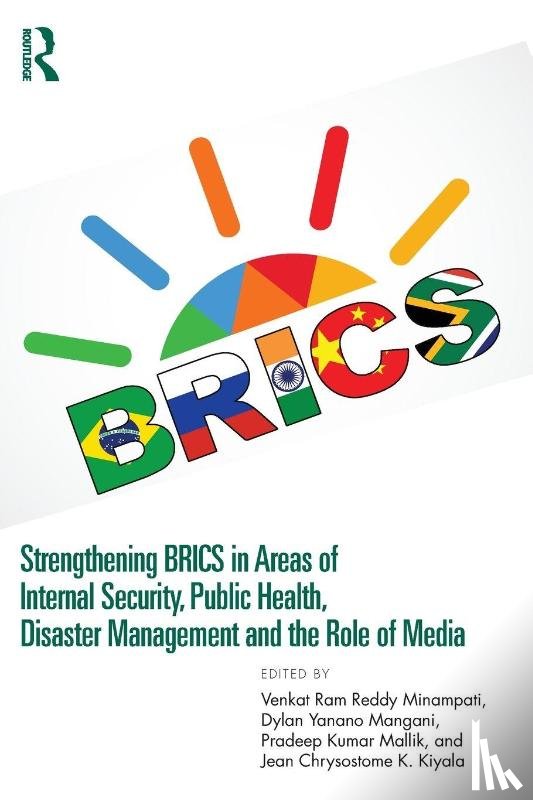  - Strengthening BRICS in Areas of Internal Security, Public Health, Disaster Management and the Role of Media