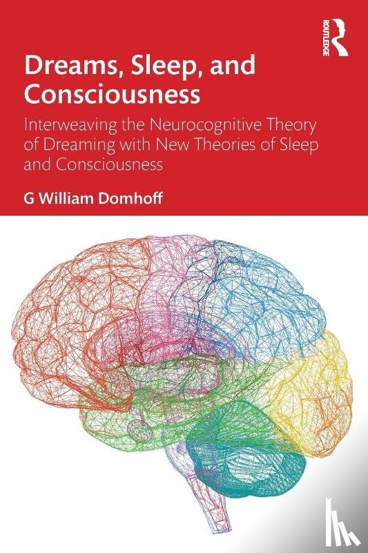 Domhoff, G William - Dreams, Sleep, and Consciousness