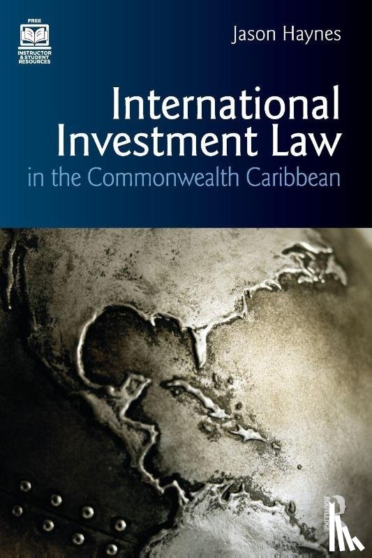 Haynes, Jason - International Investment Law in the Commonwealth Caribbean