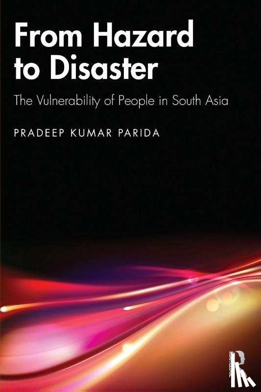 Parida, Pradeep Kumar - From Hazard to Disaster