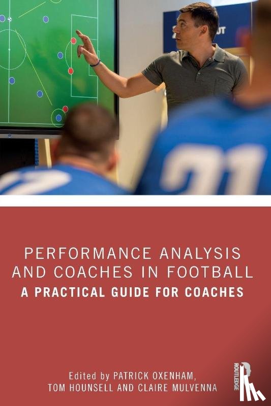  - Performance Analysis and Coaches in Football