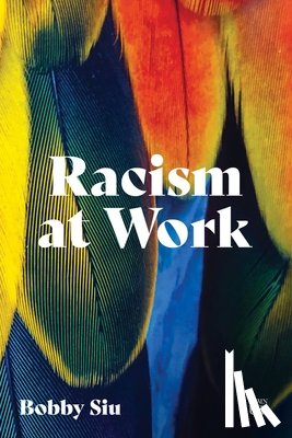 Siu, Bobby - Racism at Work