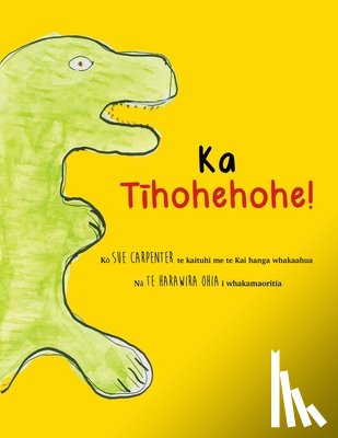 Carpenter, Sue - Ka Tīhohehohe!