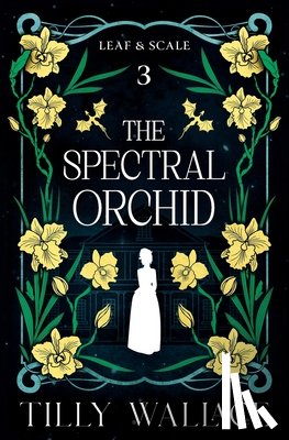 Wallace, Tilly - The Spectral Orchid