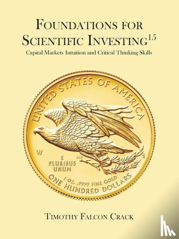 Crack, Timothy Falcon - Foundations for Scientific Investing