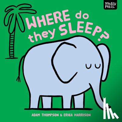 Thompson, Adam - Where Do They Sleep?