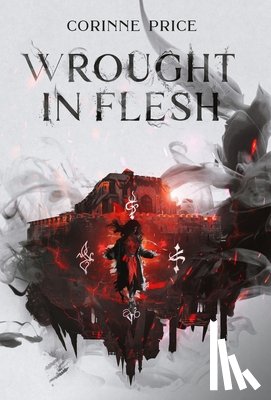 Price, Corinne J. - Wrought In Flesh