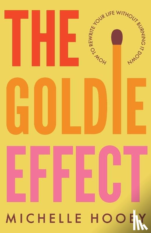 Hooey, Michelle - The Goldie Effect