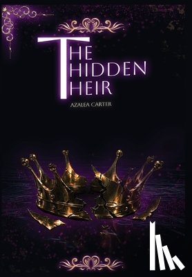 Carter, Azalea - The Hidden Heir