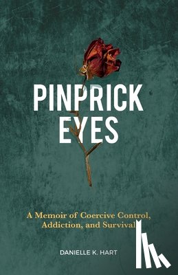 Hart, Danielle K. - Pinprick Eyes