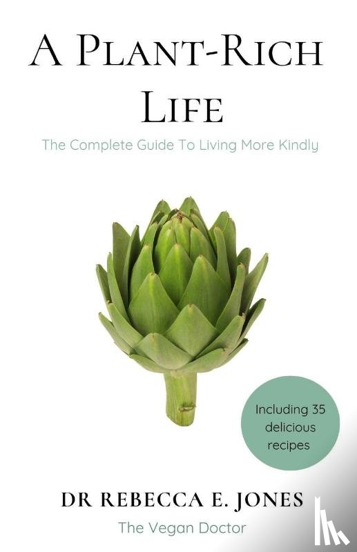Jones, Rebecca E. - A Plant-Rich Life