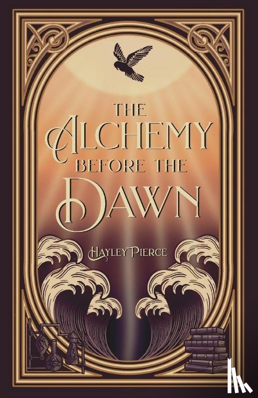 Pierce, Hayley - The Alchemy Before The Dawn