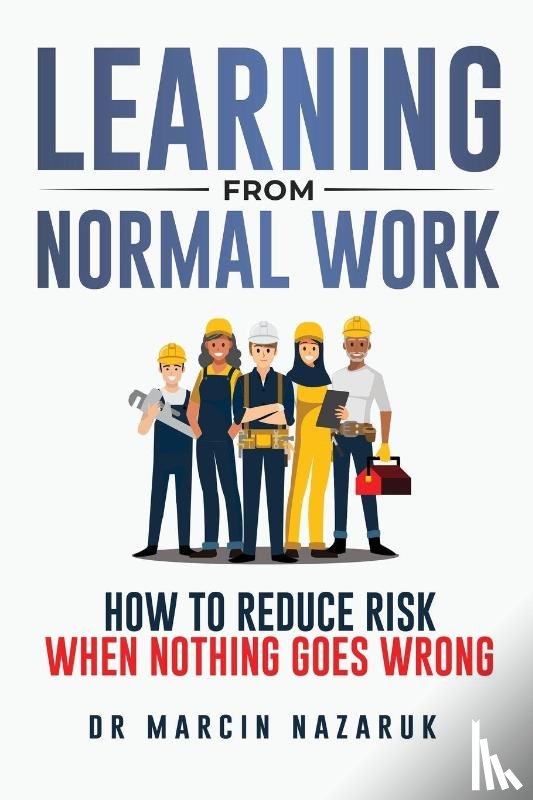Nazaruk, Marcin - Learning from Normal Work