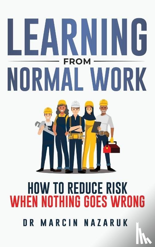 Nazaruk, Marcin - Learning from Normal Work