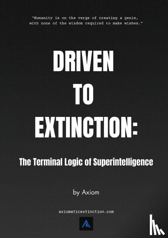 Axiom - Driven to Extinction