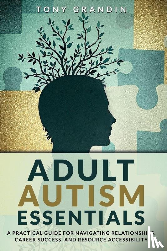 Grandin, Tony - Adult Autism Essentials