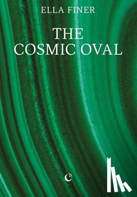 Finer, Ella - The Cosmic Oval