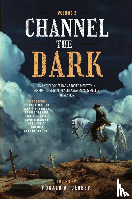 GEOBEY, RONALD A. ET AL. - Channel The Dark, Vol. 2