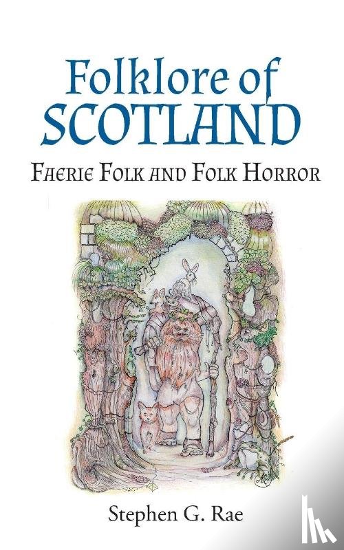 Rae, Stephen G - Folklore of Scotland