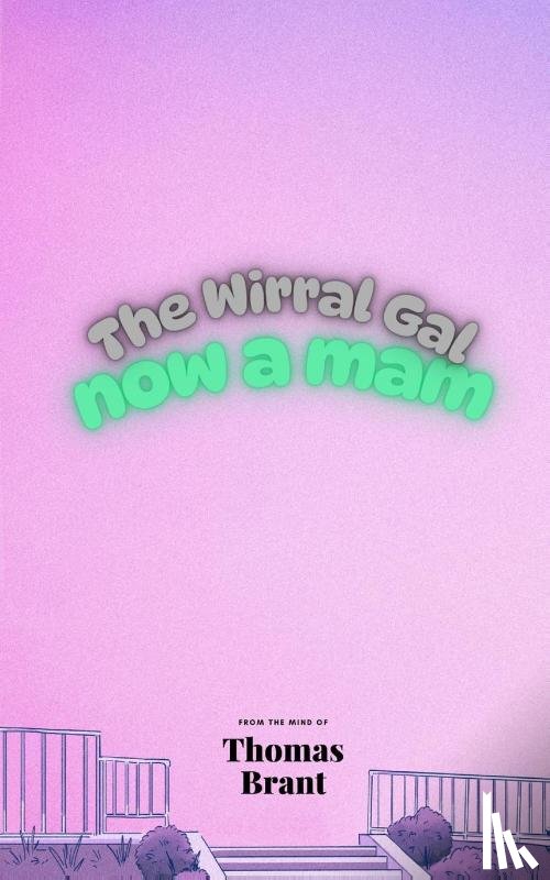 Brant, Thomas - The Wirral Gal