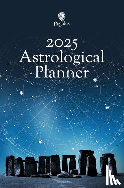 Fidler, Richard, Belluomini, Paula - Regulus 2025 Astrological Planner