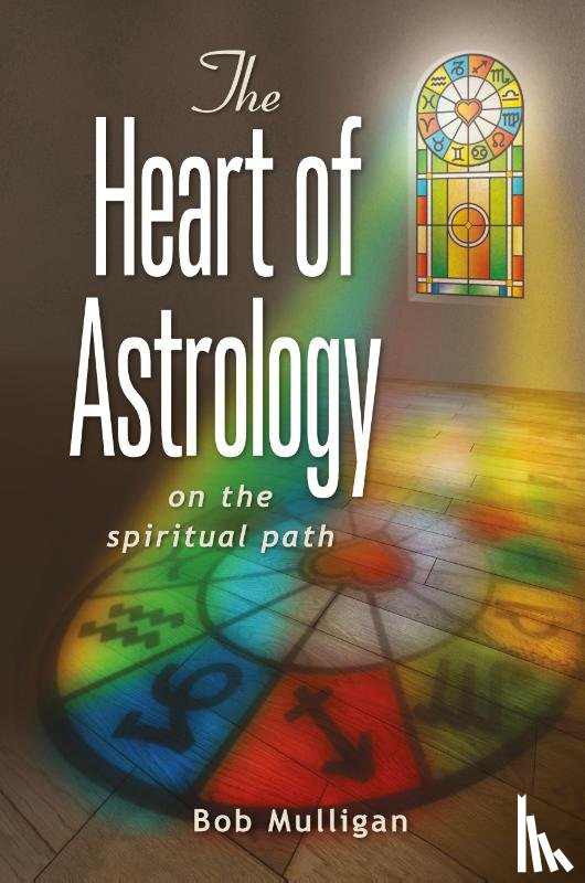 Mulligan, Bob - The Heart of Astrology