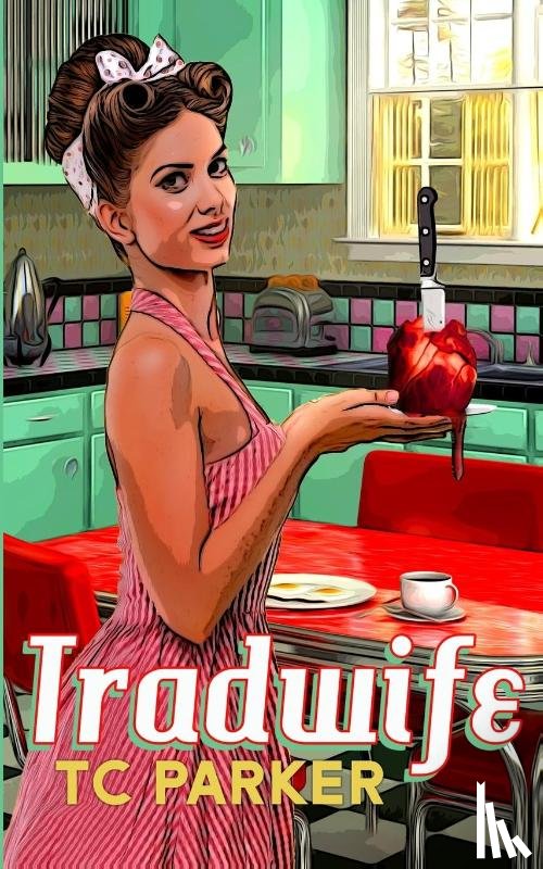 Parker, Tc - Tradwife