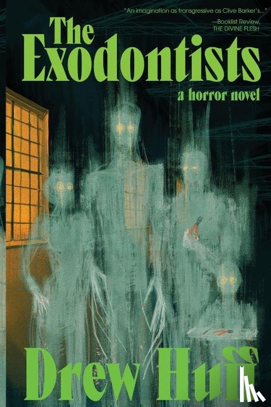 Huff, Drew - The Exodontists