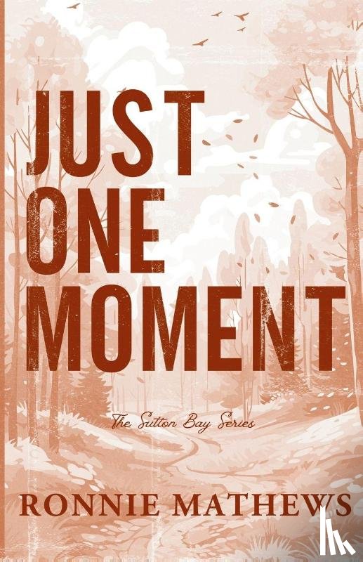 Mathews, Ronnie - Just One Moment