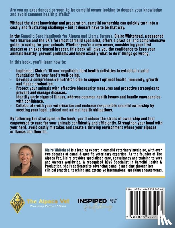 Whitehead, Claire E. - The Camelid Care Handbook for Alpaca & Llama Owners