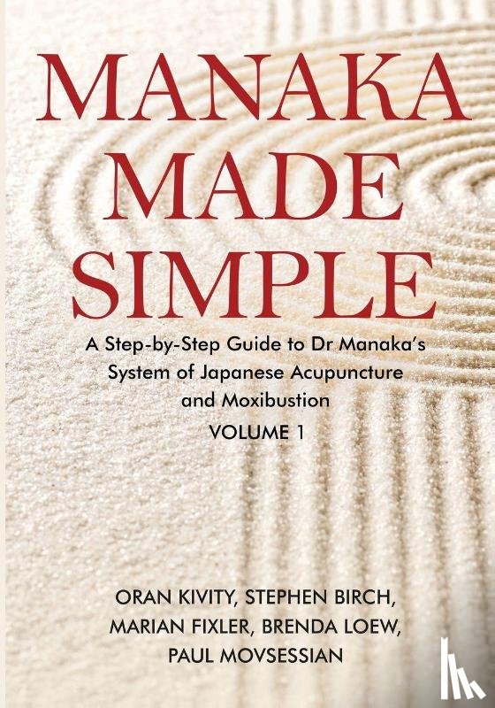 Kivity, Oran, Birch, Stephen, Fixler, Marian - Manaka Made Simple