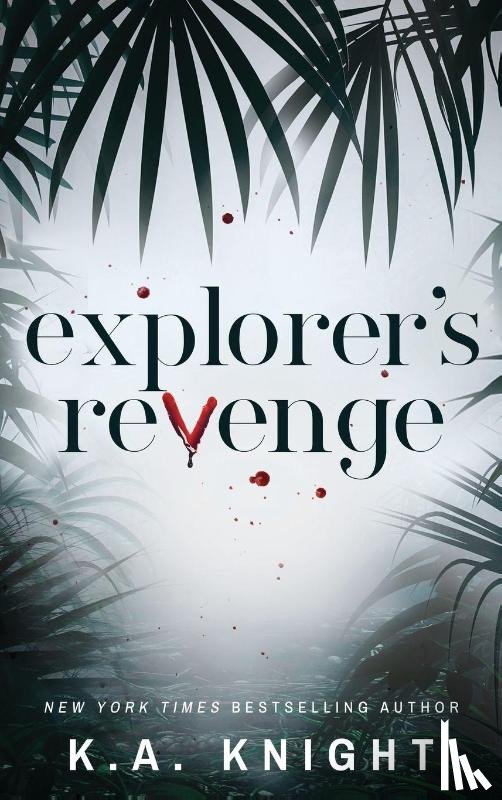 Knight, K. A. - Explorer's Revenge