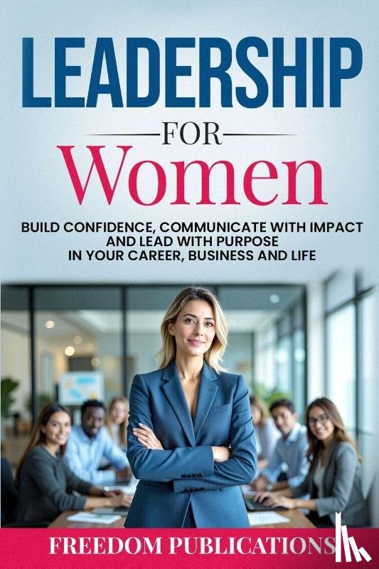 Publications, Freedom - Leadership For Women