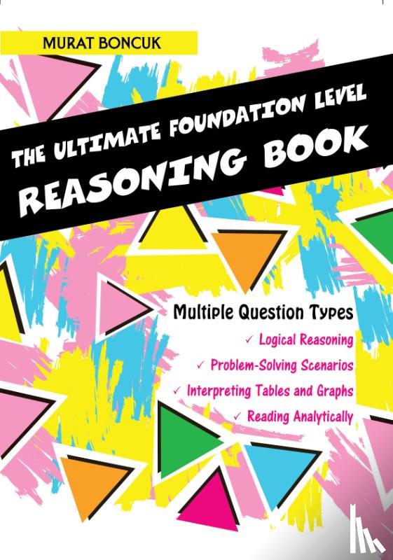Boncuk, Murat - The Ultimate Foundation Level Reasoning Book