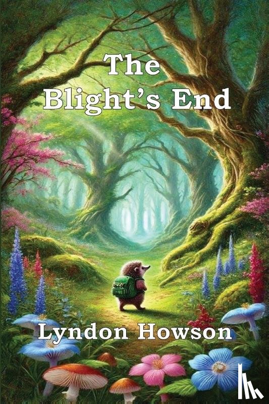 Howson, Lyndon - The Blight's End