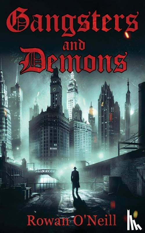 O'Neill, Rowan - Gangsters and Demons