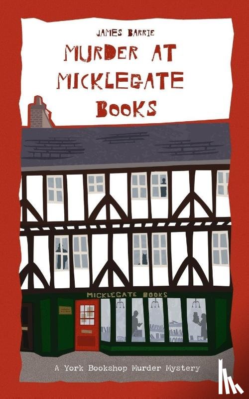 Barrie, James - Murder at Micklegate Books